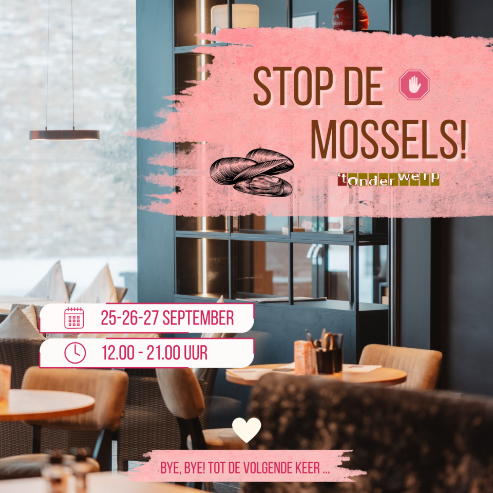 Stop de mossels